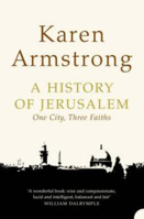 Picture of A History of Jerusalem: One City, Three Faiths