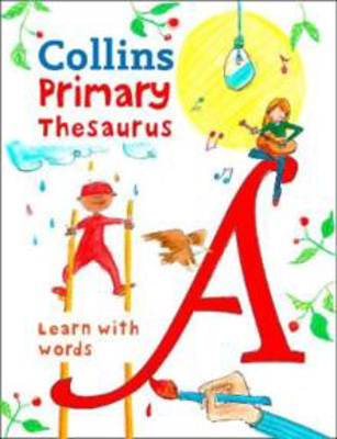 Picture of Collins Primary Thesaurus: Learn with words (Collins Primary Dictionaries)
