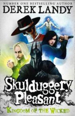 Picture of Skulduggery Pleasant: Kingdom of the Wicked
