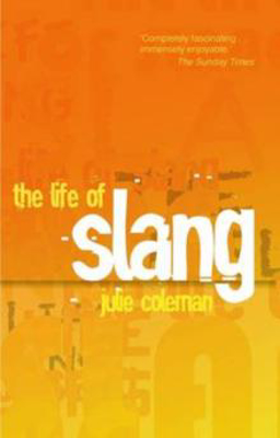 Picture of Life of Slang  The