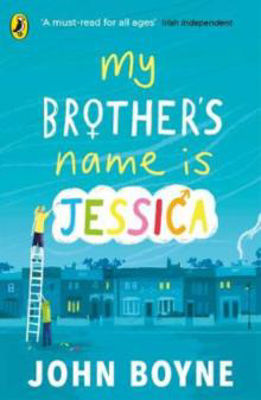 Picture of MY BROTHER'S NAME IS JESSICA (PAPERBACK)