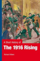 Picture of A SHORT HISTORY OF 1916 RISING