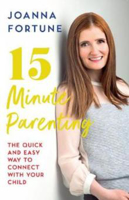 Picture of 15-Minute Parenting Quick and Easy