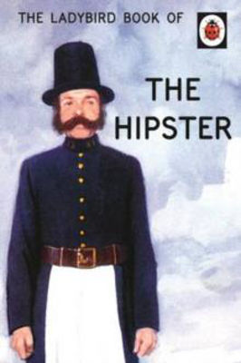 Picture of LADYBIRD BOOK OF THE HIPSTER