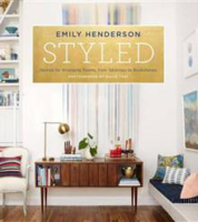 Picture of Styled: Secrets for Arranging Rooms