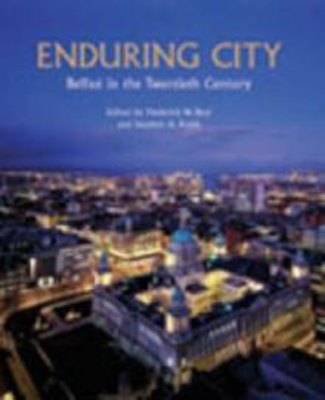 Picture of ENDURING CITY BELFAST IN THE 20TH