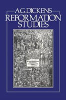 Picture of REFORMATION STUDIES / A.G. DICKENS.