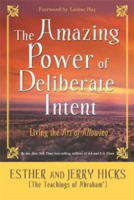 Picture of Amazing Power of Deliberate Intent