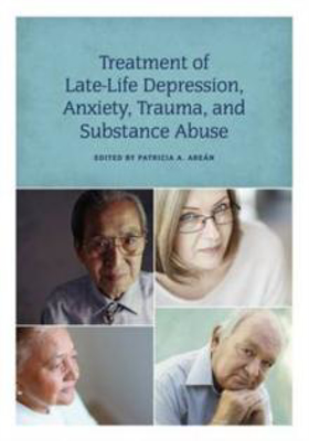 Picture of Treatment of Late-Life Depression, Anxiety, Trauma, and Substance Abuse