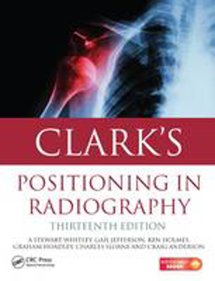 Picture of Clark's Positioning in Radiography 13E