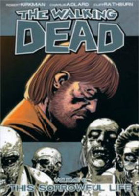 Picture of The Walking Dead Volume 6: This Sorrowful Life