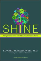 Picture of Shine: Using Brain Science to Get t