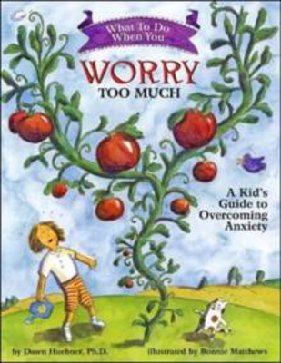 Picture of What to Do When You Worry Too Much