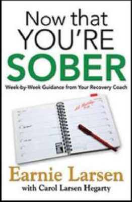 Picture of Now That You are Sober: Week-by-Wee