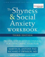 Picture of The Shyness and Social Anxiety Workbook, 3rd Edition: Proven, Step-by-Step Techniques for Overcoming Your Fear