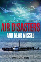 Picture of Mammoth Book of Air Disasters and N