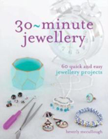 Picture of 30 Minute Jewellery: What Can You M