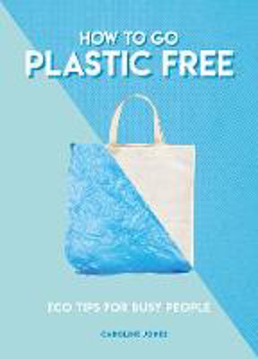 Picture of How to Go Plastic Free