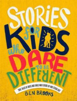Picture of Stories for Kids Who Dare to be Dif