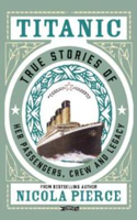 Picture of Titanic: True Stories Of Her Passen