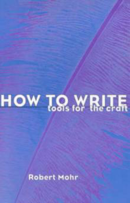 Picture of How to Write: Tools for the Craft