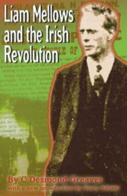 Picture of LIAM MELLOWS AND THE IRISH REVOLUTI