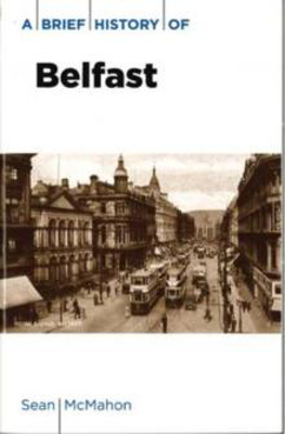 Picture of Brief History of Belfast