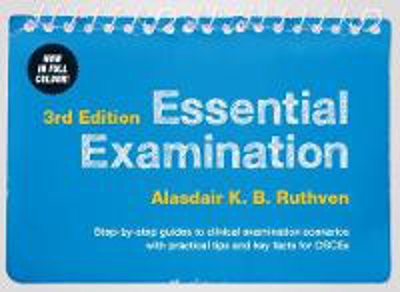 Picture of Essential Examination: Step-By-Step Guides to Clinical Examination Scenarios with Practical Tips and Key Facts for OSCES