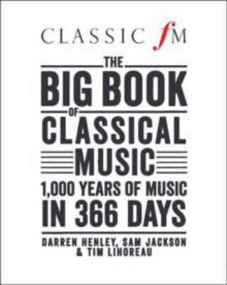 Picture of Classic FM's Big Book of Classical