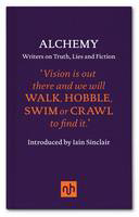 Picture of Alchemy: Writers on Truth  Lies and