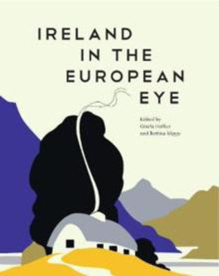 Picture of IRELAND IN THE EUROPEAN EYE / EDITE