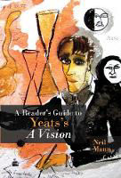 Picture of A READER'S GUIDE TO YEATS'S A VISIO