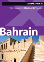 Picture of Bahrain Explorer: The Complete Resi
