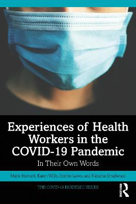 Picture of Experiences of Health Workers in the COVID-19 Pandemic: In Their Own Words