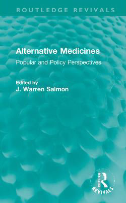 Picture of Alternative Medicines: Popular and Policy Perspectives