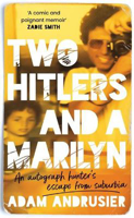 Picture of Two Hitlers and a Marilyn: 'I love