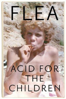 Picture of Acid For The Children - The autobio