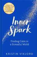 Picture of Inner Spark: Finding Calm in a Stre