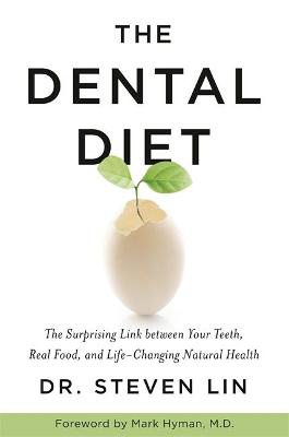 Picture of Dental Diet  The: The Surprising Li
