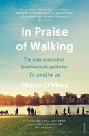 Picture of In Praise of Walking: The new scien