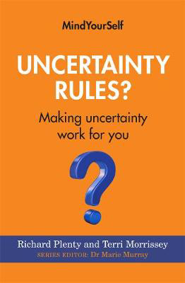 Picture of Uncertainty Rules?: Making Uncertainty Work for You