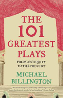 Picture of 101 Greatest Plays  The: From Antiq