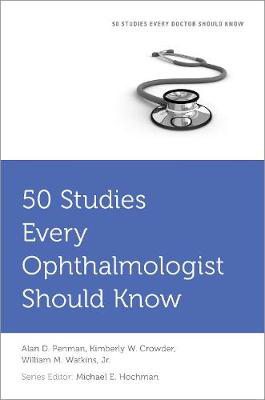 Picture of 50 Studies Every Ophthalmologist Should Know