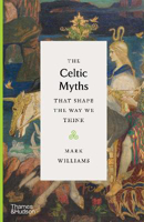 Picture of Celtic Myths that Shape the Way We