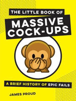 Picture of Little Book of Massive Cock-Ups  Th