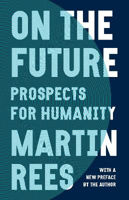 Picture of On the Future: Prospects for Humani