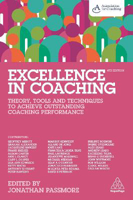 Picture of Excellence in Coaching : Theory, Tools and Techniques to Achieve Outstanding Coaching Performance