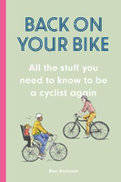 Picture of Back on Your Bike: All the Stuff Yo