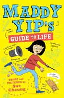 Picture of Maddy Yip's Guide to Life: A laugh-