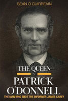 Picture of Queen v Patrick O'Donnell  The: The